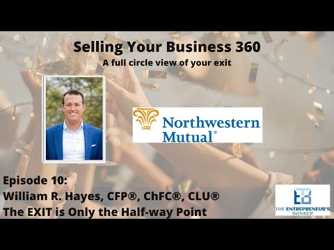 Selling Your Business 360: E10 Will Hayes,CFP