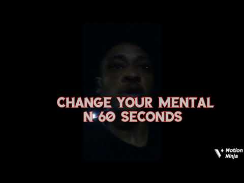 Change your mental outlook N 60 Seconds #mentality #mustwatch #5amchallenge #wow