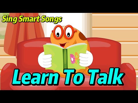 Sing Smart Songs | Toddler Learning | Learn To Talk | Kids Vocabulary | Songs For Kids | ESL Kids