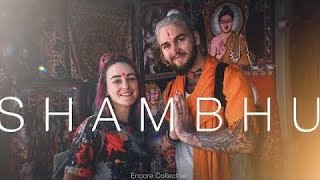 Shambhu | Official Music Video | digV | Lavraj | Encore Collective