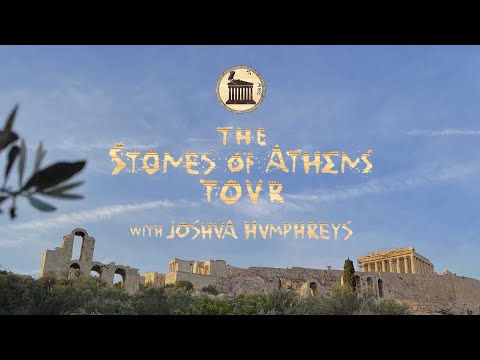 The Stones of Athens Tour, with Joshua Humphreys