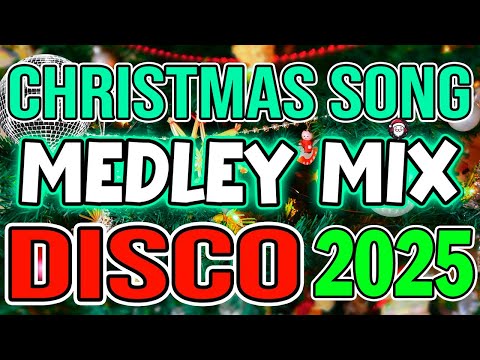 Best Christmas Songs Remix 2025💕Clasic Christmas Songs Remix🎅Disco Christmas Medley 🎄