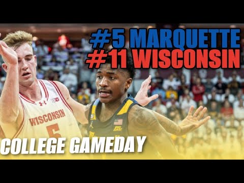 #11 Wisconsin takes on #5 Marquette in the I-94 Rivalry: Marquette - Wisconsin College Gameday