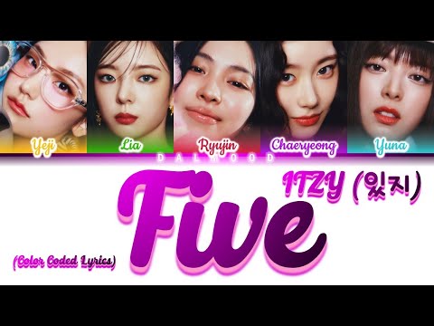 ITZY (있지) - FIVE [Color Coded Lyrics Han|Rom|Eng]