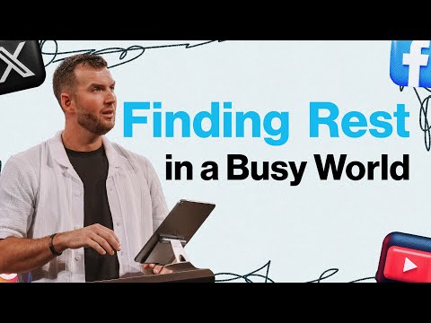 Finding Rest in a Busy World