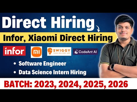 🔥Finally Infor, Xiaomi Direct Hiring | Off Campus Drive 2023, 2024, 2025, 2026 BATCH |Biggest Hiring