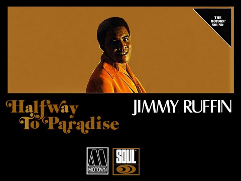 "Motown In Mono and Stereo"  "Jimmy Ruffin  Halfway To Paradise"