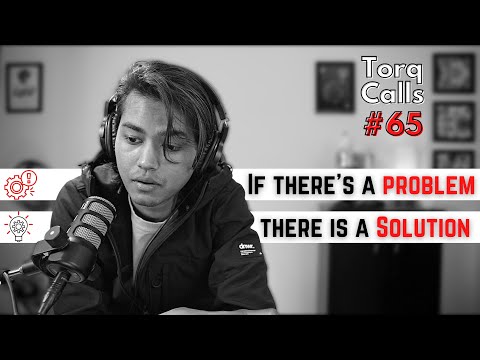 The Tough Mentality that you need to Develop | Torq Calls #65