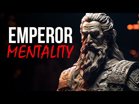 EMPEROR MENTALITY: The Secrets of Building an Empire - Stoicism Quotes