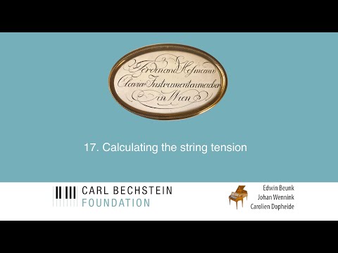 Restoring a fortepiano for the Carl Bechstein Foundation. 17  Calculating the string tension