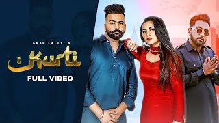 Kurti  ( Full VIDEO)  | Arsh Lally ft Nave | | New punjabi song 2021 | LATEST PUNJABI