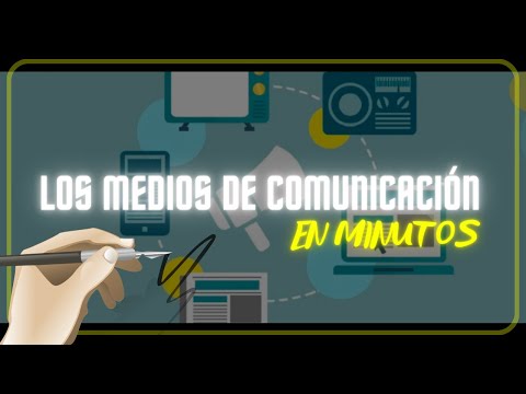 ¿QUE SON LOS MEDIOS DE COMUNICACION? en minutos