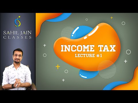 Income Tax Lecture 1 for 2021 CA Exams