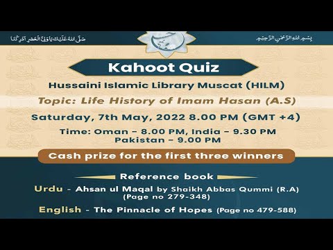 Kahoot Quiz on Life History of Imam Hasan (a.s) | Hussaini Islamic Library Muscat