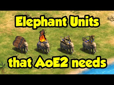 12 Elephant units that AoE2 needs! 🐘