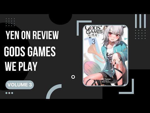 Gods' Games We Play [神は遊戯ゲームに飢えている] - Volume 3 - Yen On Light Novel Review