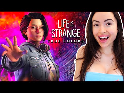 IT'S BACK! Life Is Strange: True Colors (Part 1)