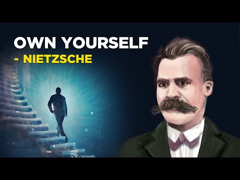 How To Own Yourself - Friedrich Nietzsche (Existentialism)