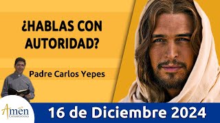 Evangelio De Hoy Lunes 16 de Diciembre 2024 #PadreCarlosYepes l San   Mateo 21,23-27 | Misa