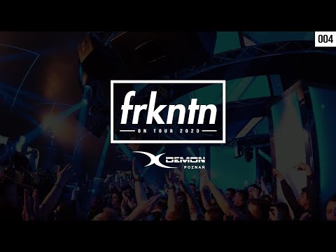 FRKNTN ON TOUR 2020 | X-Demon Poznań #004