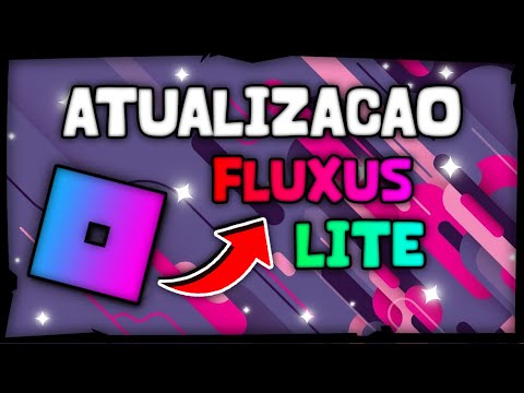 [FLUXUS LITE] ✅ DOWNLOAD NOVA ATUALIZAÇÃO DO EXECUTOR FLUXUS PARA ANDROID FRACO script/blox fruits!!