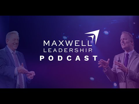 How to Create a Growth Environment (Maxwell Leadership Podcast)