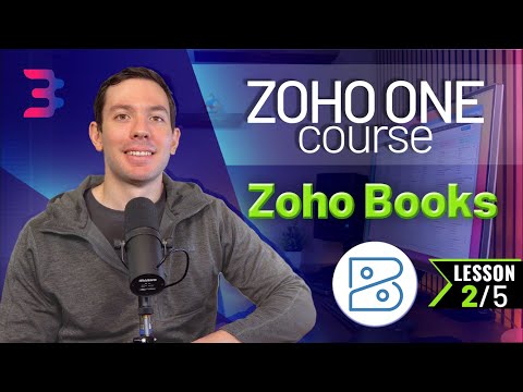 Zoho Books - Preferences - Zoho One Course - Chapter 2, Lesson 2