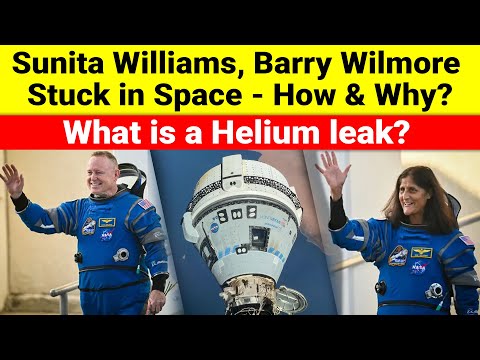 Sunita Williams, Barry Wilmore stuck in Space | NASA delays Boeing starliner return | helium leak