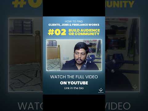 How to Find Job, Clients & Freelance | 02. Building Community & Audience