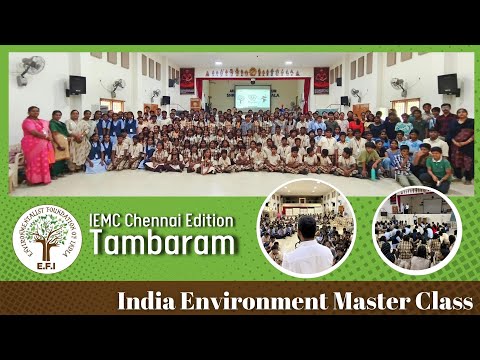 EFI's India Environment MasterClass I.E.MC- Tambaram Chennai Edition