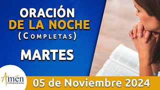 Oración De La Noche Hoy Martes 05 Noviembre 2024 l Padre Carlos Yepes l Completas l Católica l Dios