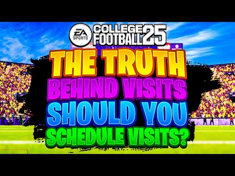 The Truth Behind Visits in College Football 25 Dynasty. Should You Schedule Visits?