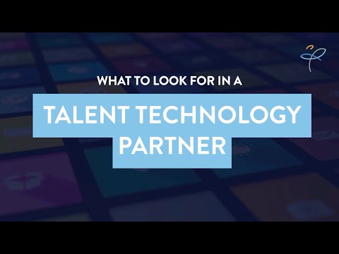 What to Look For in a Talent Technology Partner