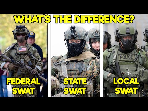 WHY ARE THERE SO MANY TYPES OF SWAT TEAMS? (FEDERAL, STATE, AND LOCAL SWAT EXPLAINED)