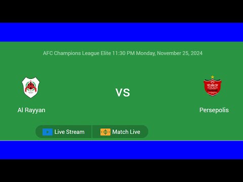 Al Rayyan VS Persepolis | AFC Champions League Elite | Football Live Match Score today