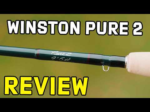 Winston Pure 2 Fly Rod Review