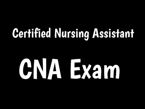 CNA Exam | Pass Nursing Assistant Exam | Certified Nursing Assistant Questions |