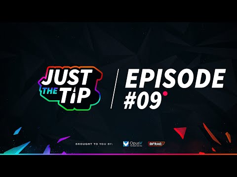 Just the Tip Podcast  - Episode 09