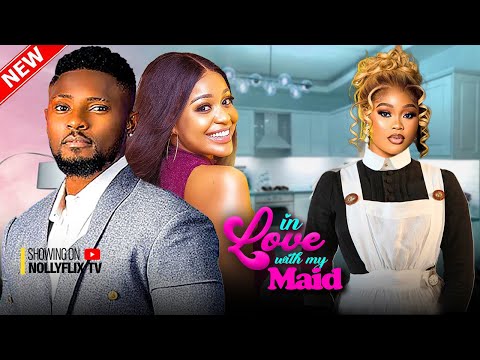 In Love with My Maid - Maurice Sam, Chioma Nwaoha, Uche Montana, Timini Egbuson | Nigerian Movie