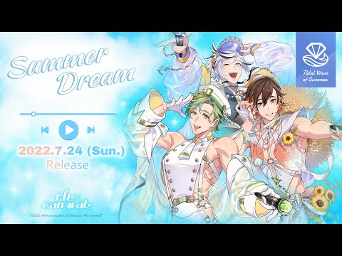 NU: Carnival - Tidal Wave of Summer 《Summer Dream》 MV (Live Version)