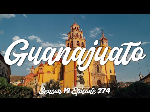 First Impressions of Guanajuato – A Colorful Start