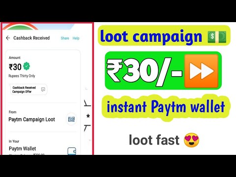 Today New Campaign Loot Offer 30₹+₹+₹ Instant Paytm Cash || Tasks💰Campaign BUG|| New Paytm app