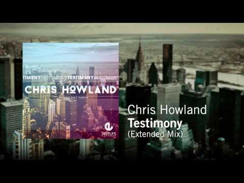 Chris Howland feat. Pablo Cardovi - Testimony (Extended Mix)