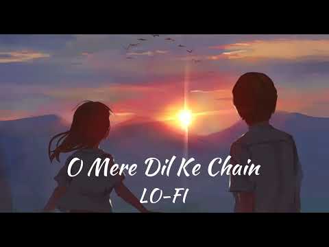 O Mere Dil Ke Chain - LO-FI Song | Sanam Puri | Dhruv Sharma | Kishore Kumar | RD Burman |