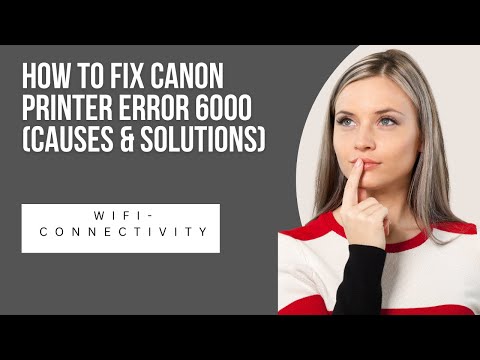 how to fix cannon printer error 6000