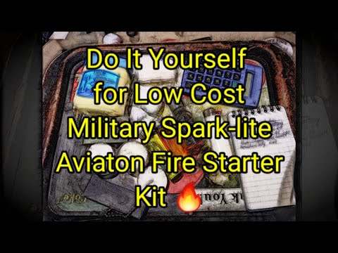 (1596) DIY for Cheap Spark lite type Military Aviaton Fire Starter Kit 🔥