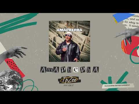 TpZee feat King JS - Amaphepha (Official Audio)