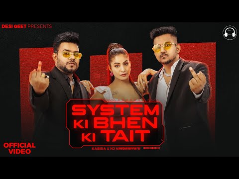 System Ki Bhen Ki Tait (Official Video) | Kabira | NJ Nindaniya | New Haryanvi Song 2023