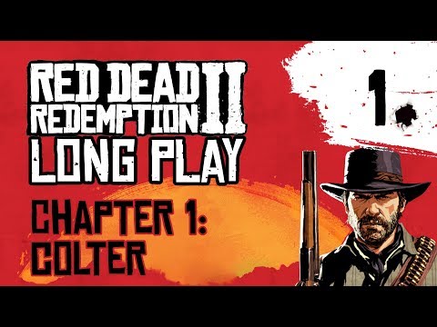 Ep 1 Chapter 1: Colter – Red Dead Redemption 2 Long Play