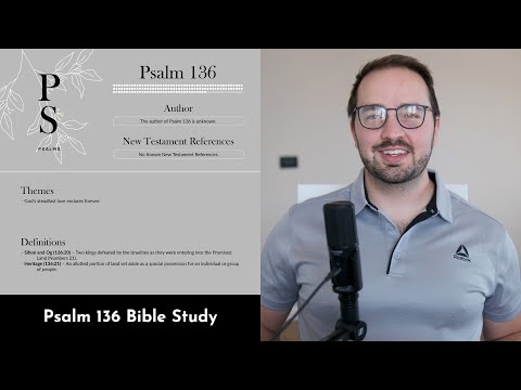 Psalm 136 Summary: 5 Minute Bible Study